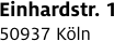 Einhardstr. 1