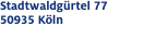 Stadtwaldgürtel 77 50935 Köln