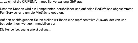 … zeichnet die CRIPEMA Immobilienverwaltung